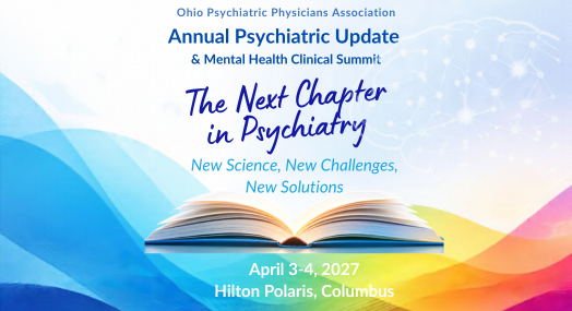 2027 OPPA Annual Psychiatric Update and Mental Health Clinical Summit